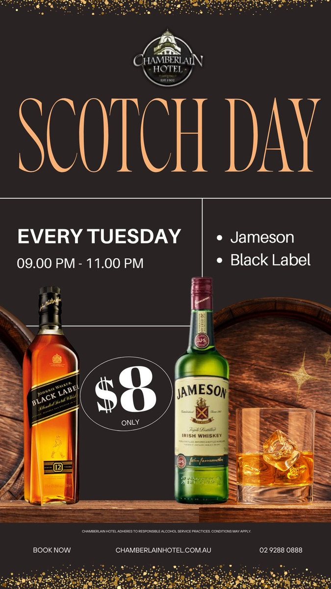 Scotch Day — $8 Jameson & Black Label, every Tuesday 9–11pm
